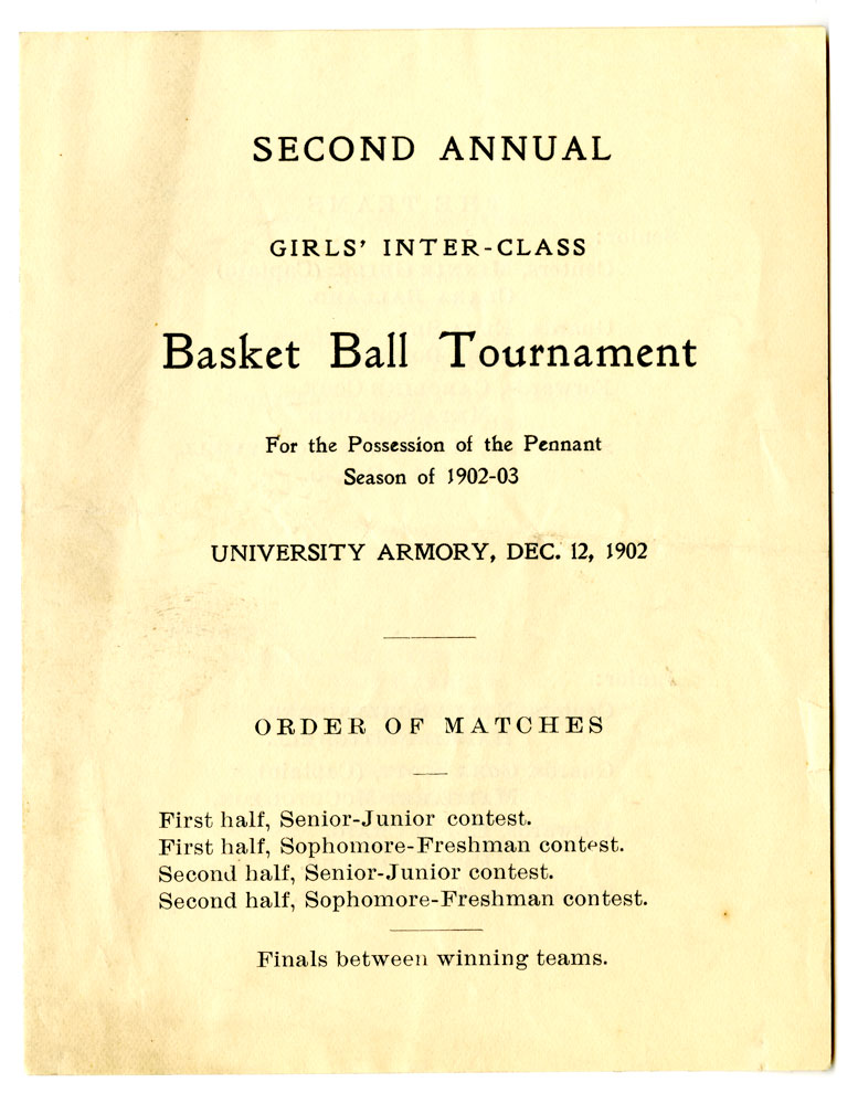Pamphlet reading "Second Annual Girls' inter-Class Basket Ball Tournament"